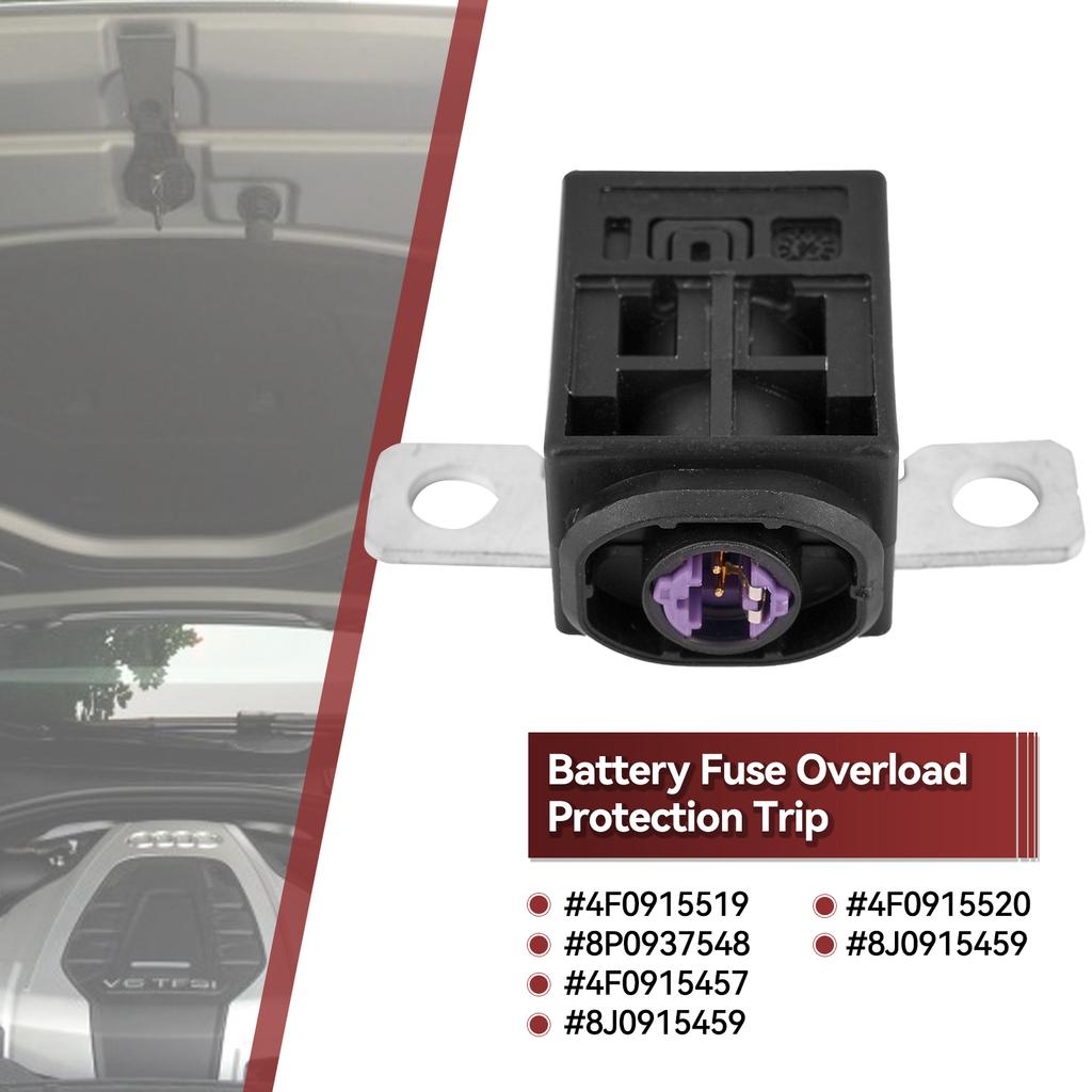4F0915519 Battery Cut Off Fuse Overload Protection Trip Standard For A3 S3 S4 A4 A6 A5 S5 S6 A8 S8 Q5 Q7 TT RS4 RS5 RS6 RS7
