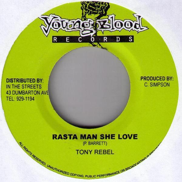 

7-дюймовая пластинка TONY REBEL - Rasta Man She Love NONE Young Blood Rec 2000 Ямайка Регги, Ска и Даб Б/У