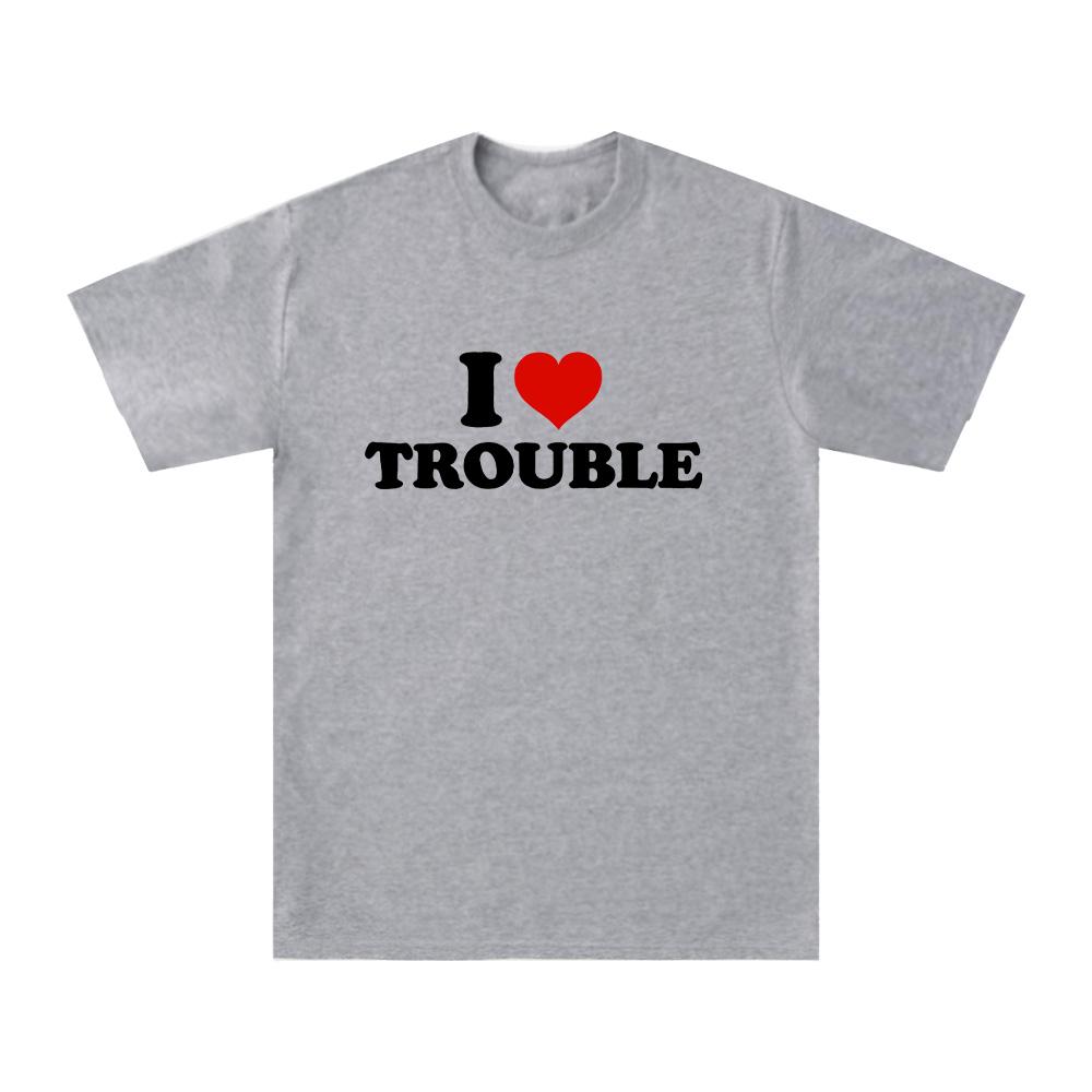 LIV Morgan I Love Trouble Shirt Men's Casual Breathable T-shirts Women High Quality Cotton Tees O-neck Short Sleeve Comfort Tops