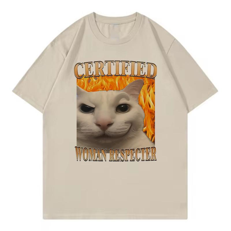 Certified Women Respecter Funny Cat Meme Gift T Shirt Unisexs Vintage Humor Oversized Cartoon Tshirt Unisex Short Sleeve T Shirts