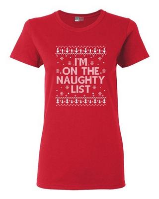 Ladies I'm On The Naughty List Santa Christmas Funny DT T-Shirt Tee Unisex T-Shirt