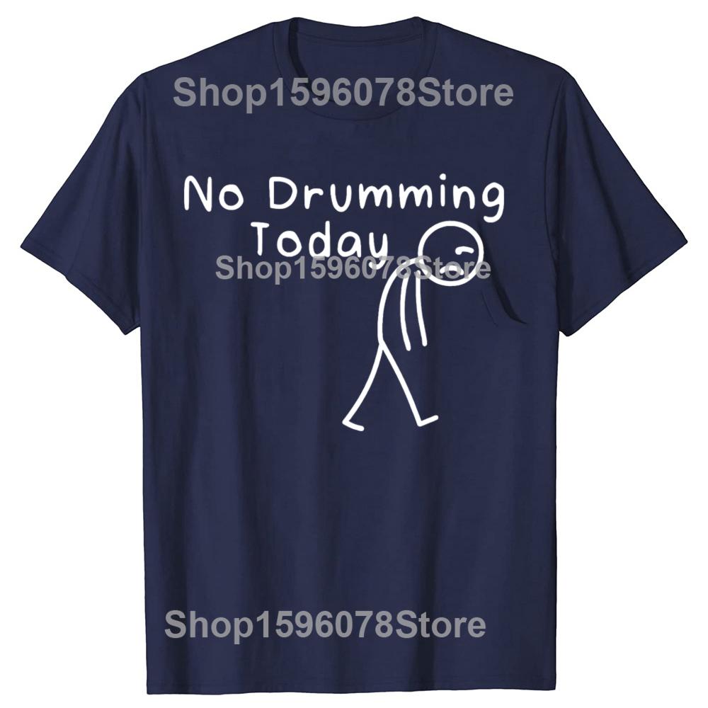 No Drumming Today Funny Drummers Sad StickUnisex Music Rock TShirt Summer Vintage Summer Short Sleeve Oversized Tshirt Tops