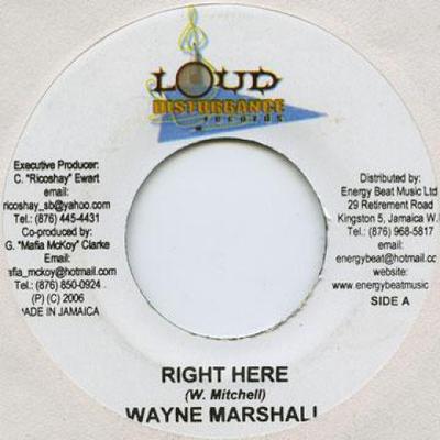 7-Zoll-Schallplatte WAYNE MARSHALL - Right Here Loud Disturbanc 2006 Jamaika Reggae, Ska & Dub