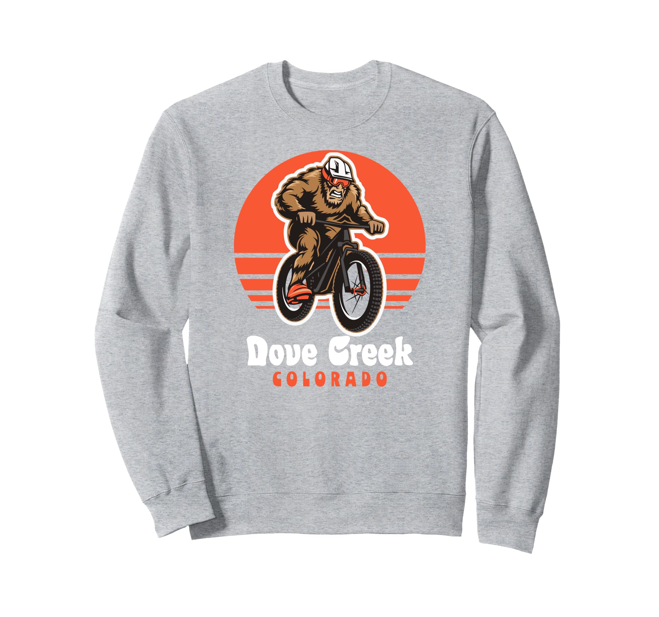 

Dove Creek Colorado Bigfoot Mountain Biker Funny Sasquatch Sweatshirt