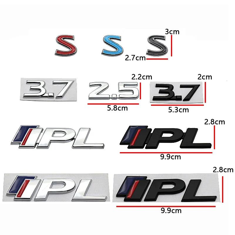 Car Front Grille Emblem Metal Rear Trunk Badge Sticker for 2.5 3.7 S IPL FX35 Q50 G35 G37 G20 QX56 QX50 QX60 Q45