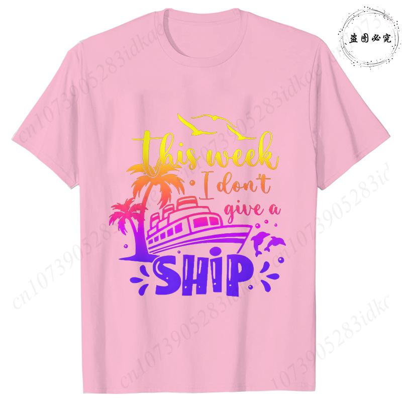 

This Week I Dont Give A SHIP Trendy Womens Tees Cruise Ship Palm Summer Short Sleeve 2026 Casual Daily Fashion Vacation Tops S