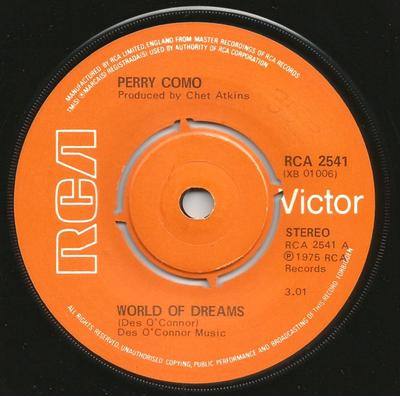Disque 7 pouces PERRY COMO - Monde de Rêves RCA2541 RCA Victor 1975 Royaume-Uni Jazz Occasion