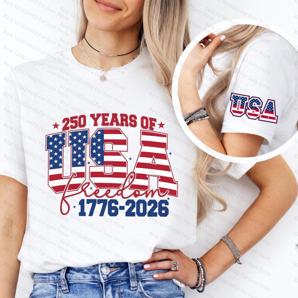 USA 250 Years Shirt Freedom 17762026 Shirt Patriotic America 250th Anniversary Shirt USA Sleeve Graphic Shirt Usa Women Tshirt S