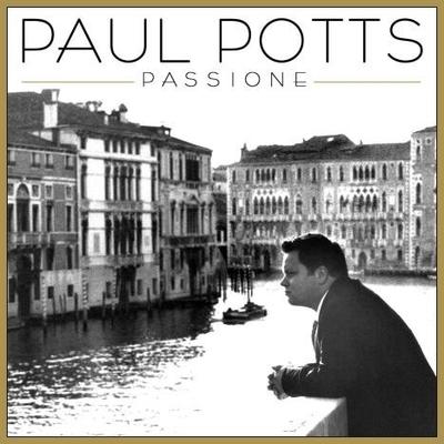CD PAUL POTTS - Passione 88697474392 Syco Music, Son 2009 UK Classical Used