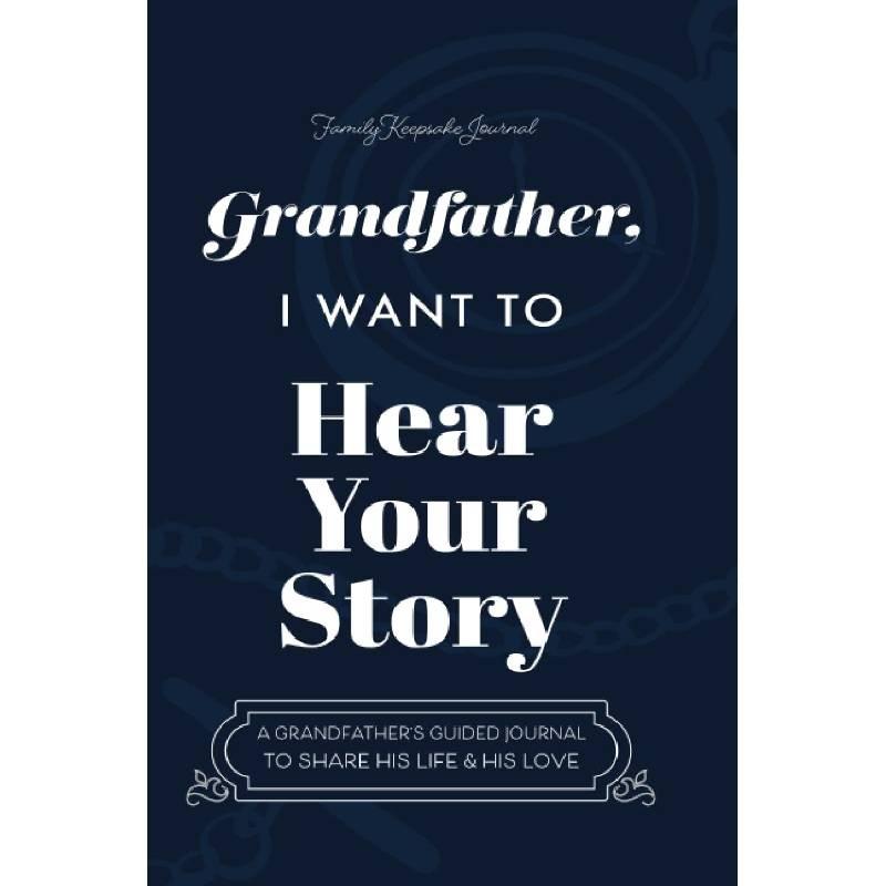 Want Dad I To Hear Your Story Heirloom Edition Notebook Diary Journal Record