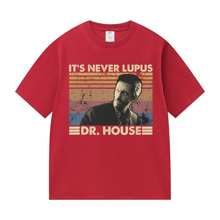 Its Never Lupus Dr House Vintage Graphic T Shirts Funny Unisex Gothic Clothing Tops Tshirt Unisex 100 Cotton Short Sleeve Tshirt