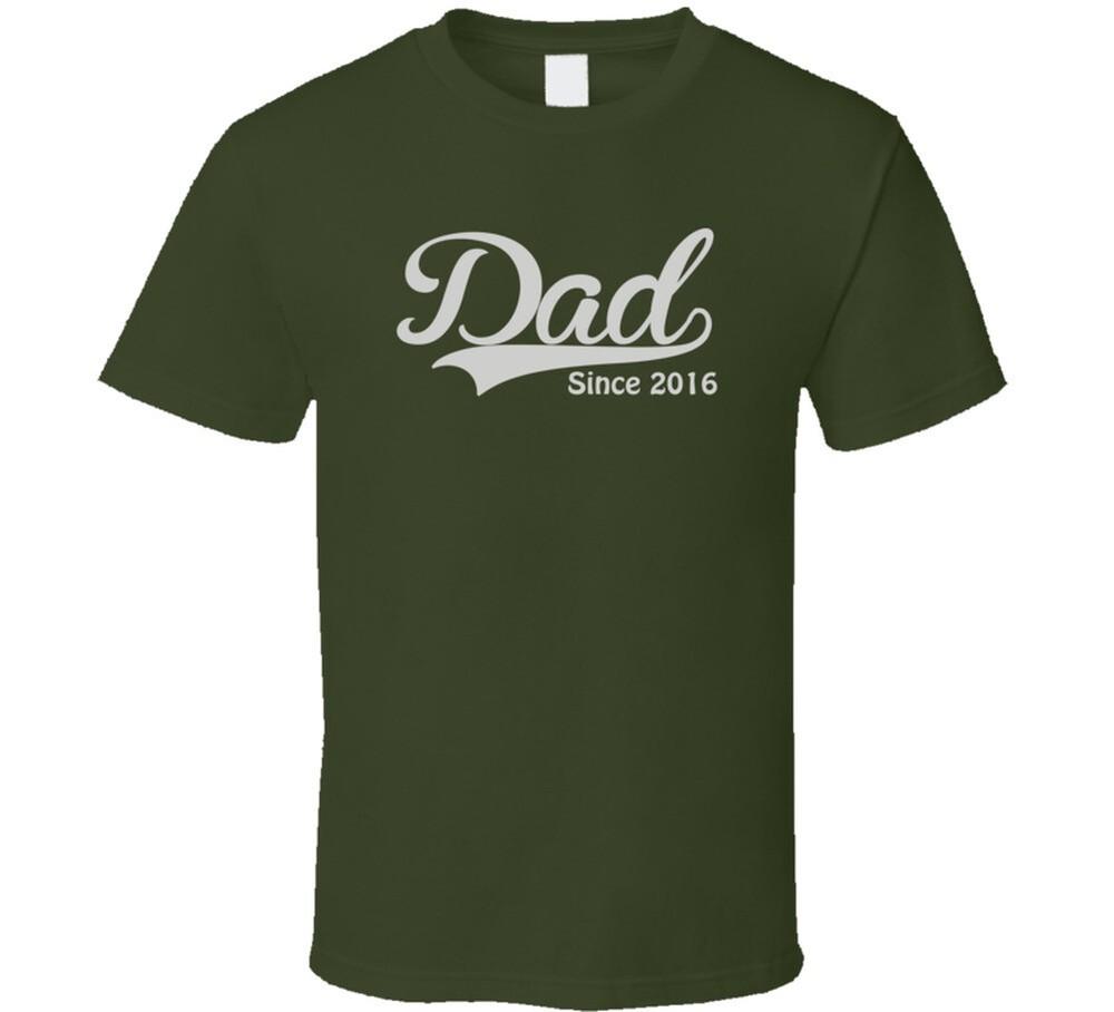 Dad since 2016 T Shirt