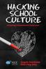 The Hacking School Culture Designing Compassionate Classrooms 19 Hack Learning by Ellen Feig Gray - Paperback Book