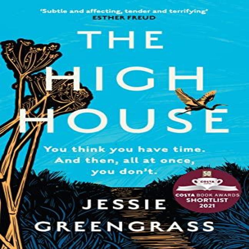 The High House by Jessie Greengrass Paperback Book 9781800750913