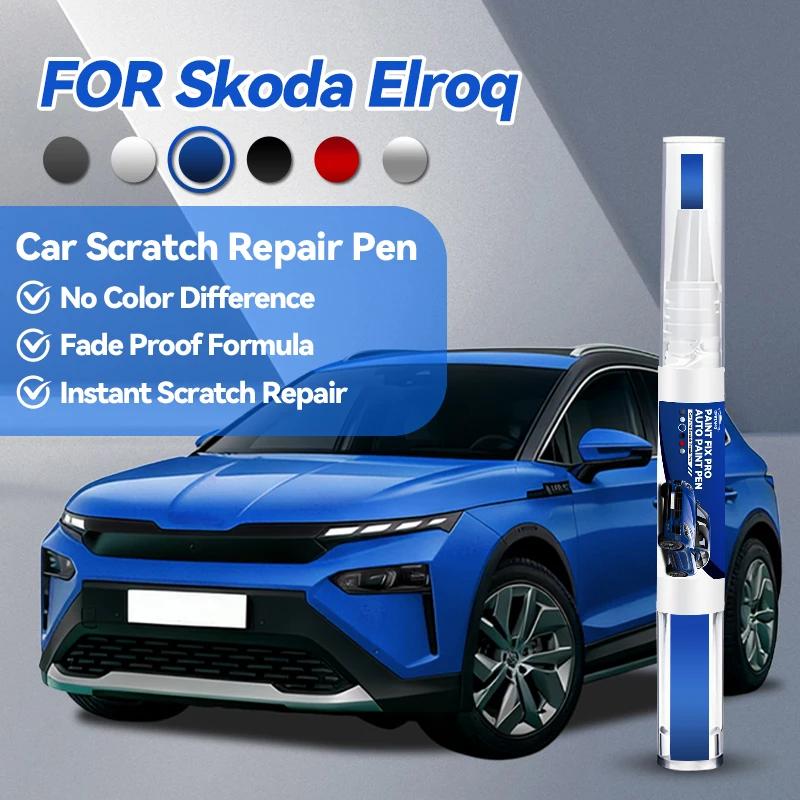 2026 Hot Car Accessories For Skoda Elroq Paint Repair Pen Touch Up Scratch Remover DIY Auto Accessories Black White Orange Silve