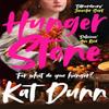 Hungerstone by Kat Dunn Hardback Book 9781786583918