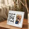 You're My Best Friends Gift Picture Frame, Friend Birthday Gifts for Women, BFF, Best Friend, Besties, Long Distance Friendship Gifts for Soul