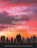 The Family Life Education with Diverse Populations Book
