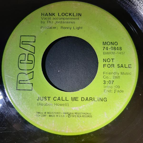 

7inch Record HANK LOCKLIN - Just Call Me Darling / Goodbye Dear 740848PROMO RCA 1972 US Country/Folk Used
