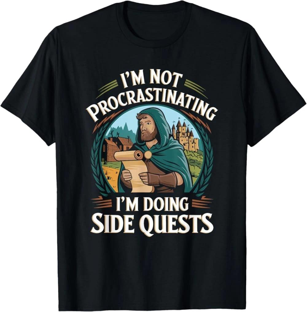 NEW LIMITED I m Not Procrastinating Funny Side Quests Gamer T-Shirt S