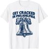 Get Cracked In Philadelphia Liberty Bell Vintage T-Shirt