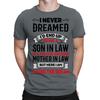 Son In Law Of Awesome Mother In Law Funny Joke Quote Mens TShirts Tee Top ED3