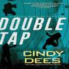 Double Tap by Cindy Dees Hardback Book 9781496739780