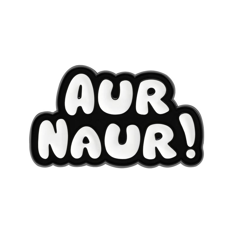 AUR NAUR Enamel Pin Funny Australian Accent Quot Brooch Lapel Backpack Badge Fashion Jewelry Accessories Gift for Friends