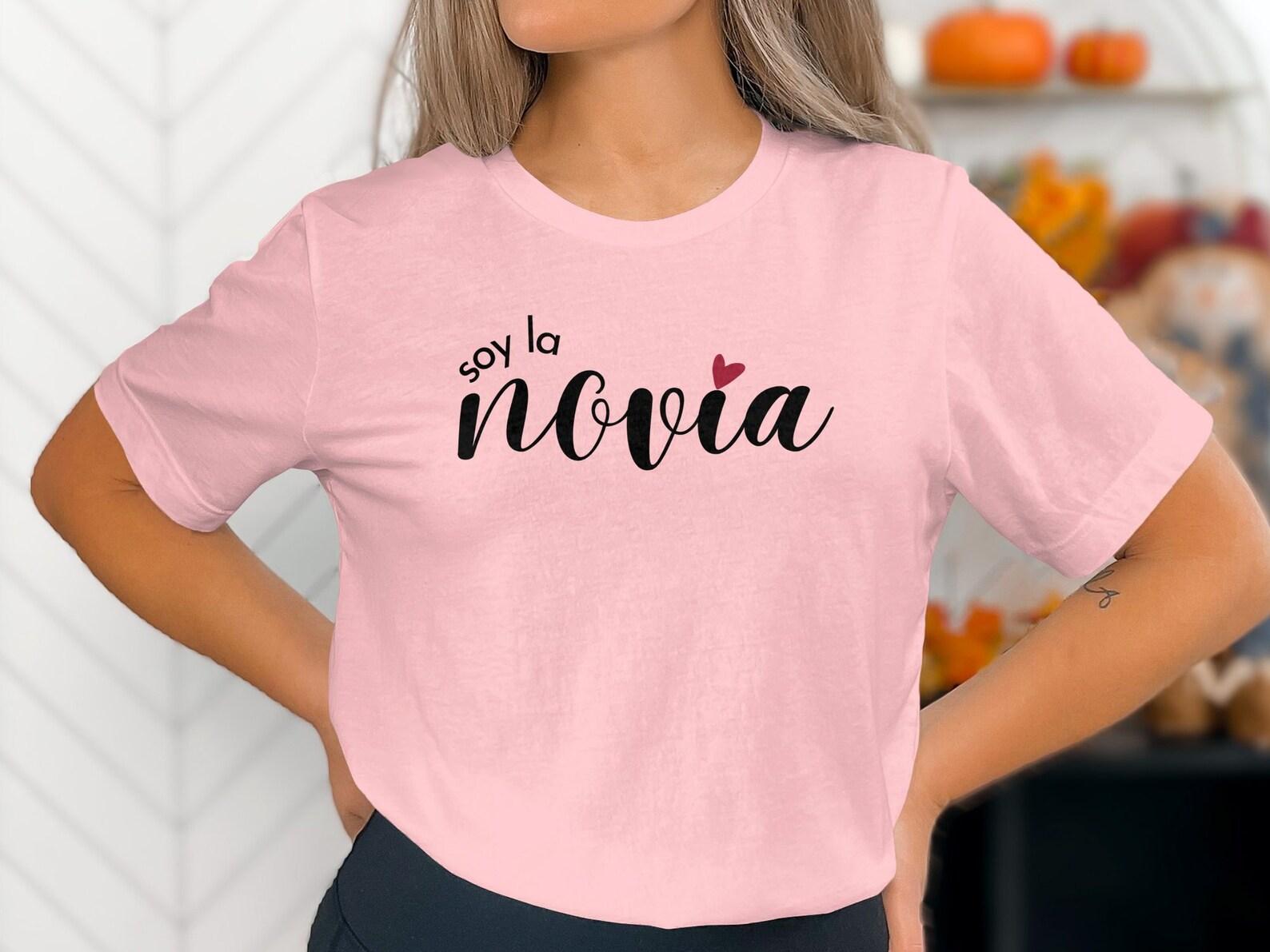 Soy La Novia Shirt: Spanish Bride T-Shirt, Bachelorette Party Tee M