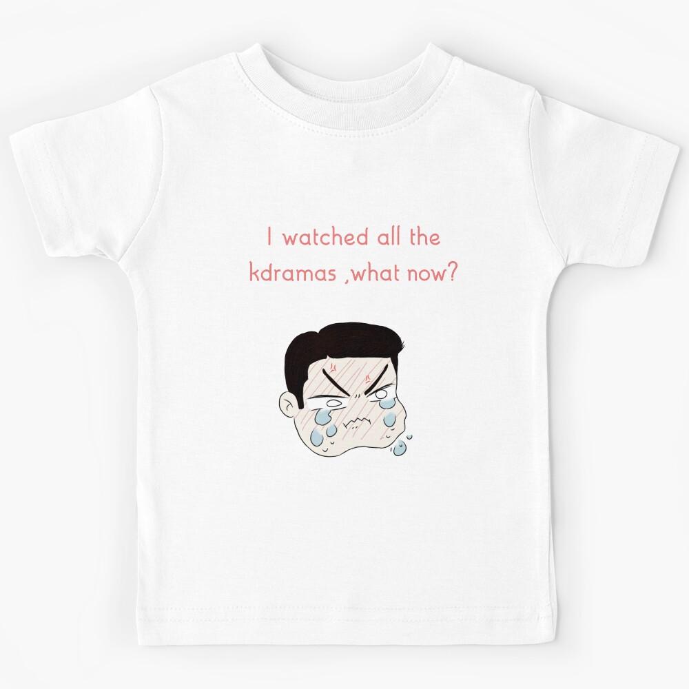 I watch all the kdramas Kids T-Shirt 140