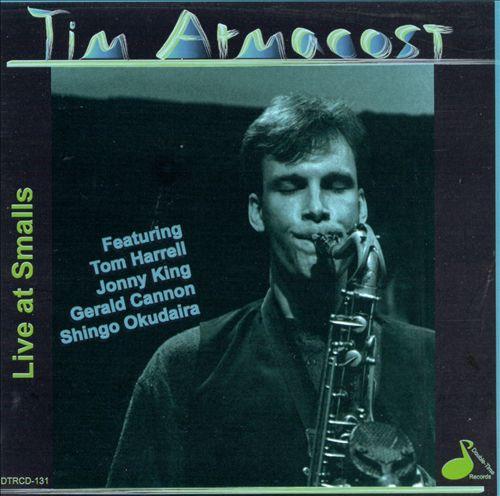 

CD TIM ARMACOST - Live At Smalls DTRCD131 Double-Time Rec 1998 US Jazz Used