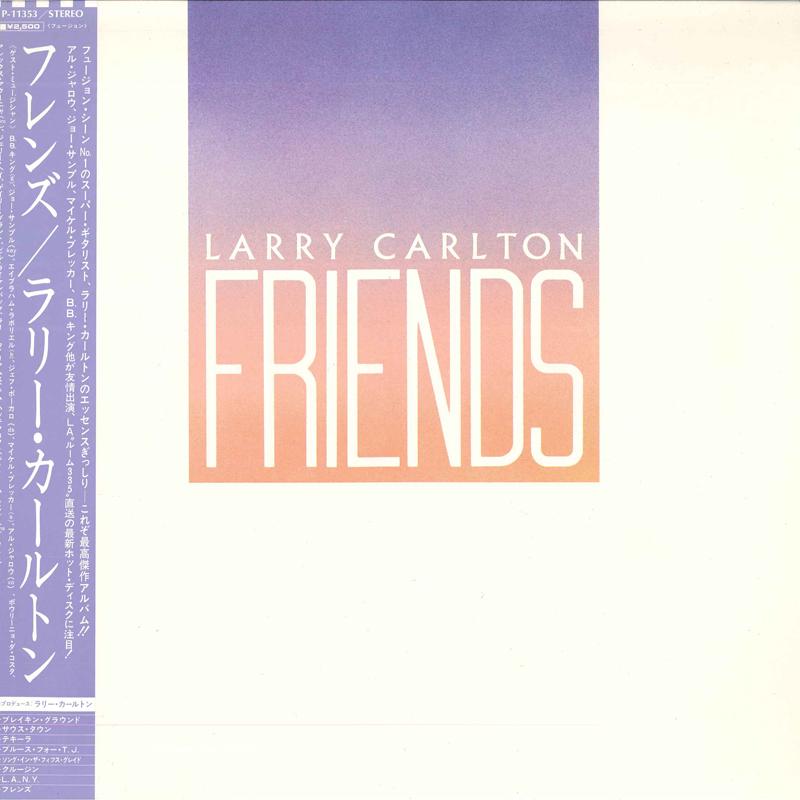 

LP Пластинка ЛАРРИ КАРЛТОН - Друзья P11353 WARNER BROS 1983 Япония Джаз