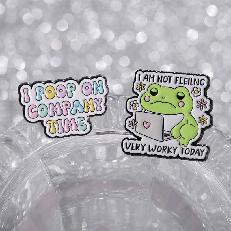 Not Very Worky Enamel Pins I Poop On Company Time Brooches Lapel Badges Cartoon Froggy Work Meme Jewelry Gift for Friends