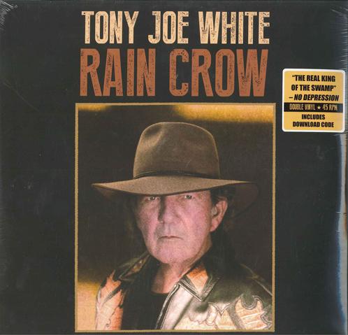 

LP Record TONY JOE WHITE - Rain Crow YEP2450 Yep Roc Records 2016 US Rock