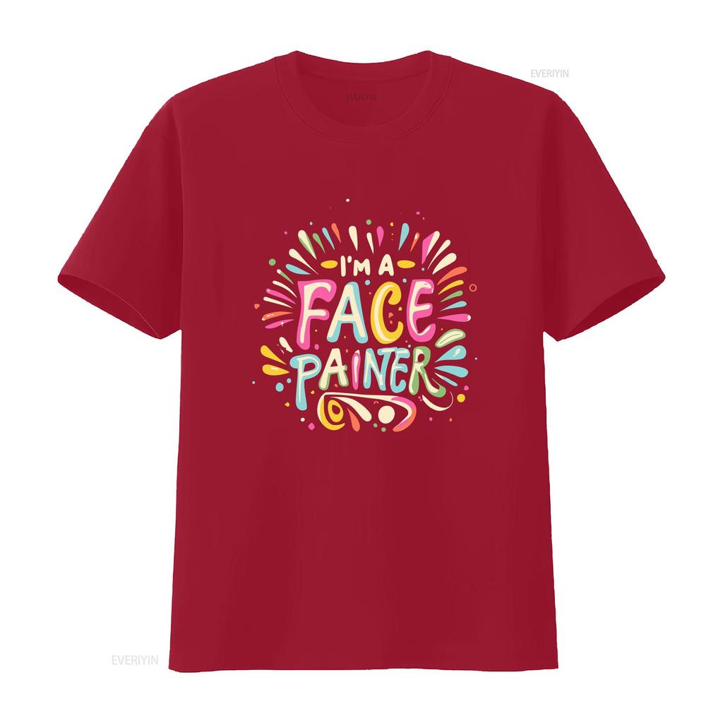 I M a Face Painter Funny Makeup Artist Salon Painting T Shirt Vintage Washed Versatile Soft Streetwear Homme Unisex