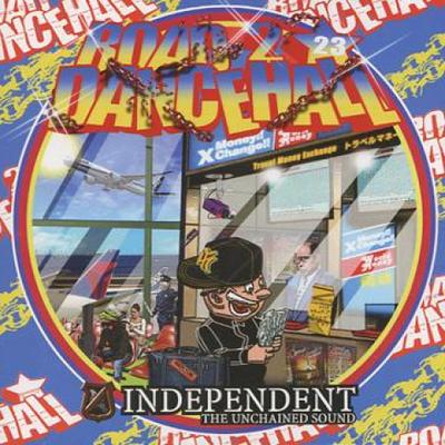 Mix CD INDEPENDENT SOUND  Road To Dancehall 23 INDE023 Independent Sou 2011 Japan Japanese Club Dance