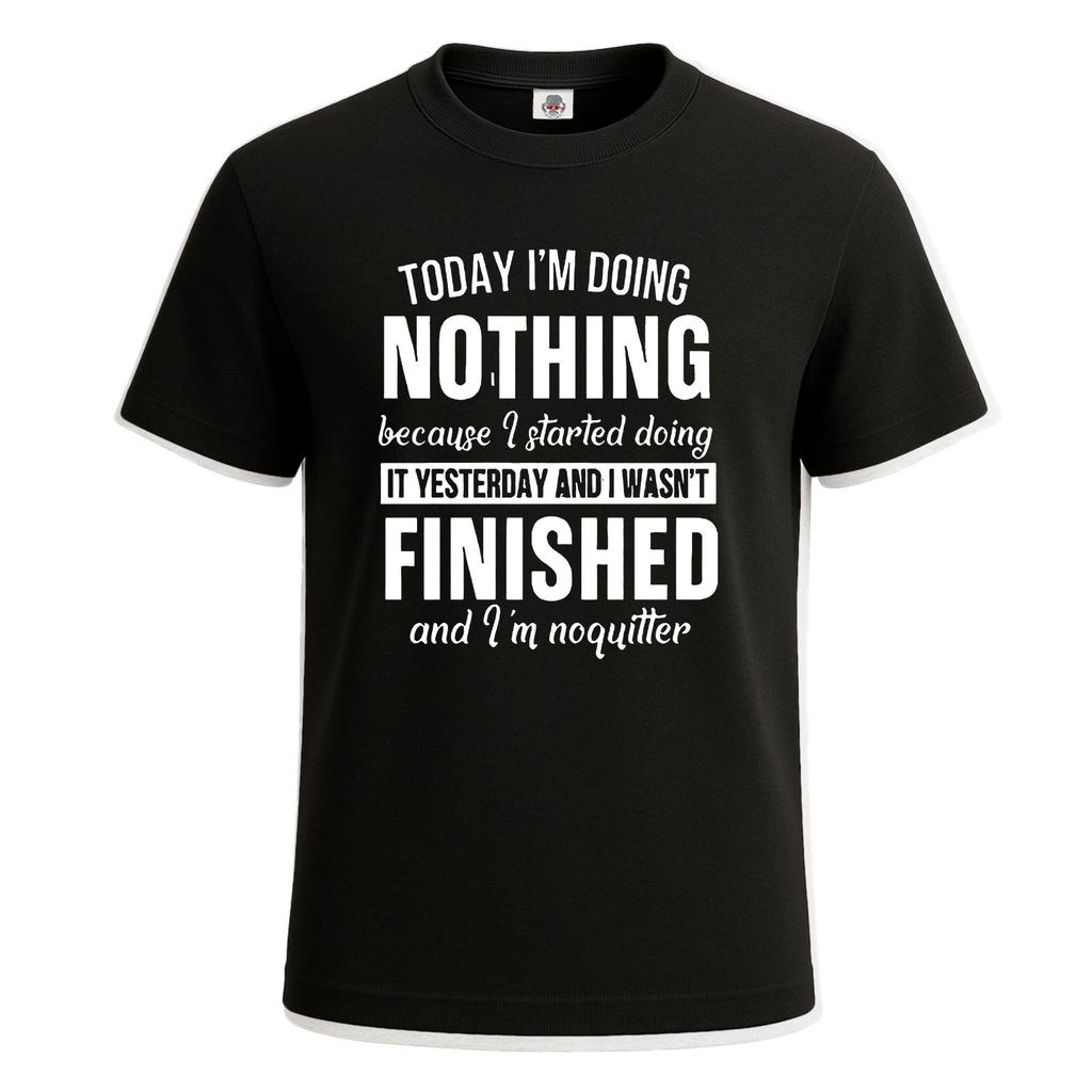Heute mache ich nichts, weil lustiges Scherzparty-Herren-T-Shirt Geschenk-T-Shirt Oberteil