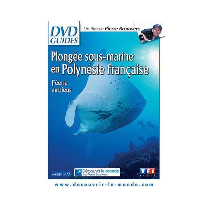 Plongée sous-marine en Polynésie française : Féerie de bleus