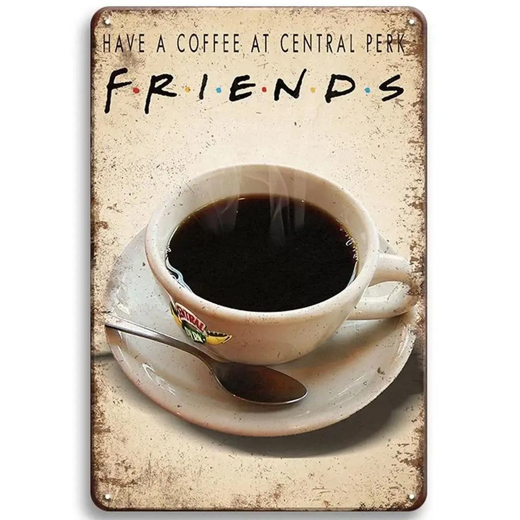 Central Perk Friends Metal Signs. Ideal for Cafe, Bar - Decorative Tin Plaques for Wall.