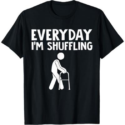 Everyday I'm Shuffling T-Shirt
