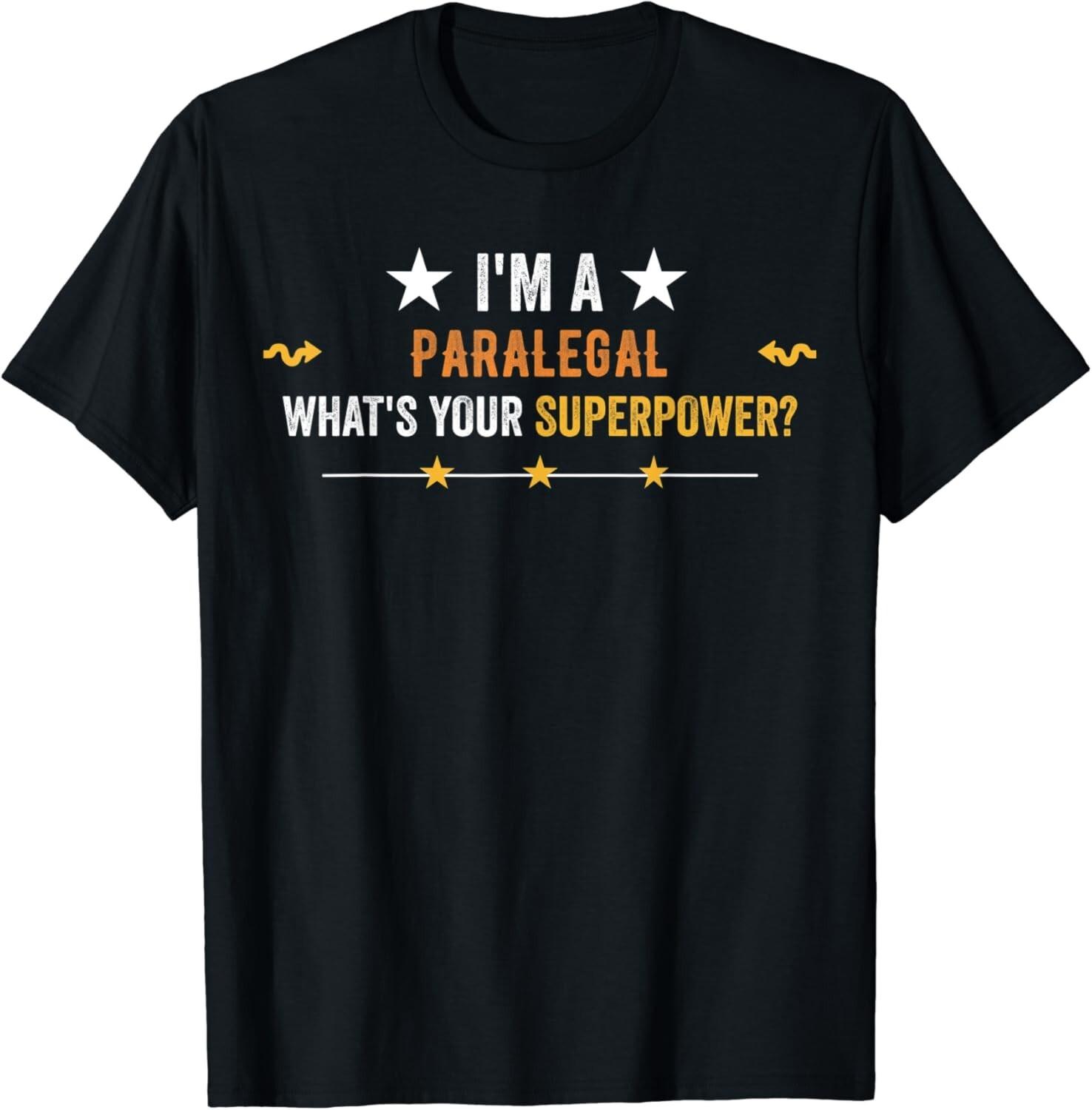 Im a Paralegal What is Your Superpower Vintage Tee Gift Unisex T-Shirt M