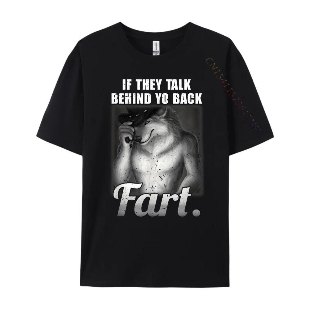 Meme Wenn sie hinter deinem Rücken reden Furz Lustig Seltsam Spezifisch Baumwolle Grafik T-Shirts Damen Herren Kleidung