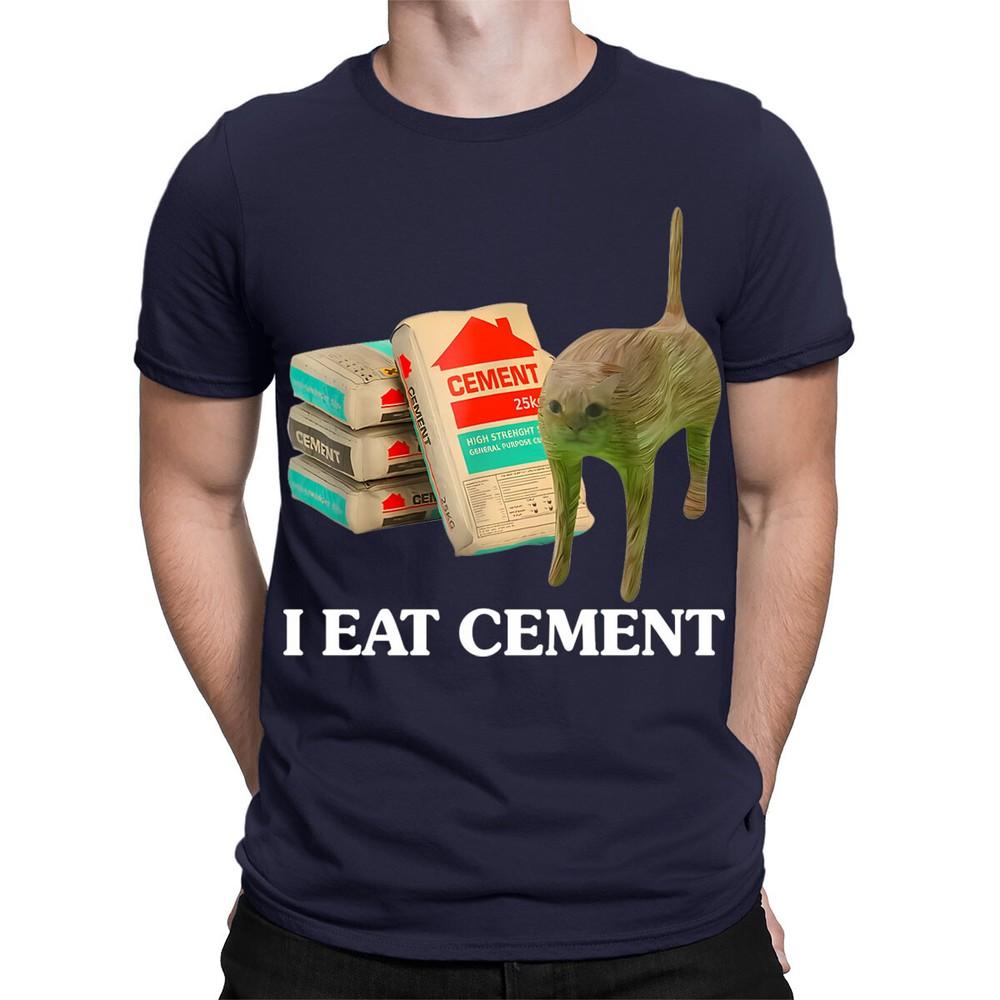 I Eat Cement Cursed Cat Funny Meme Lovers Gift Joke Mens Womens TShirts TA44