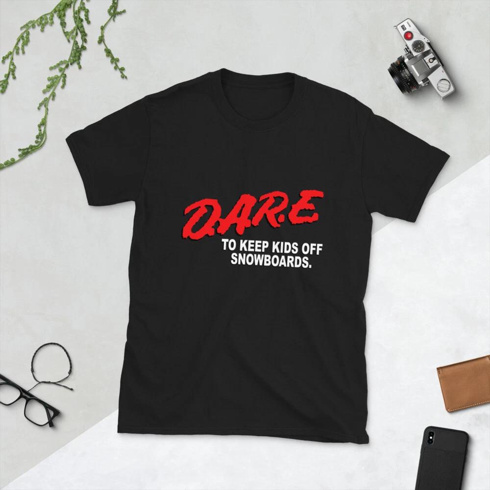 

Dare To Keep Kids Off Snowboards, Snowboarding, Short-Sleeve Unisex T-Shirt 4XL