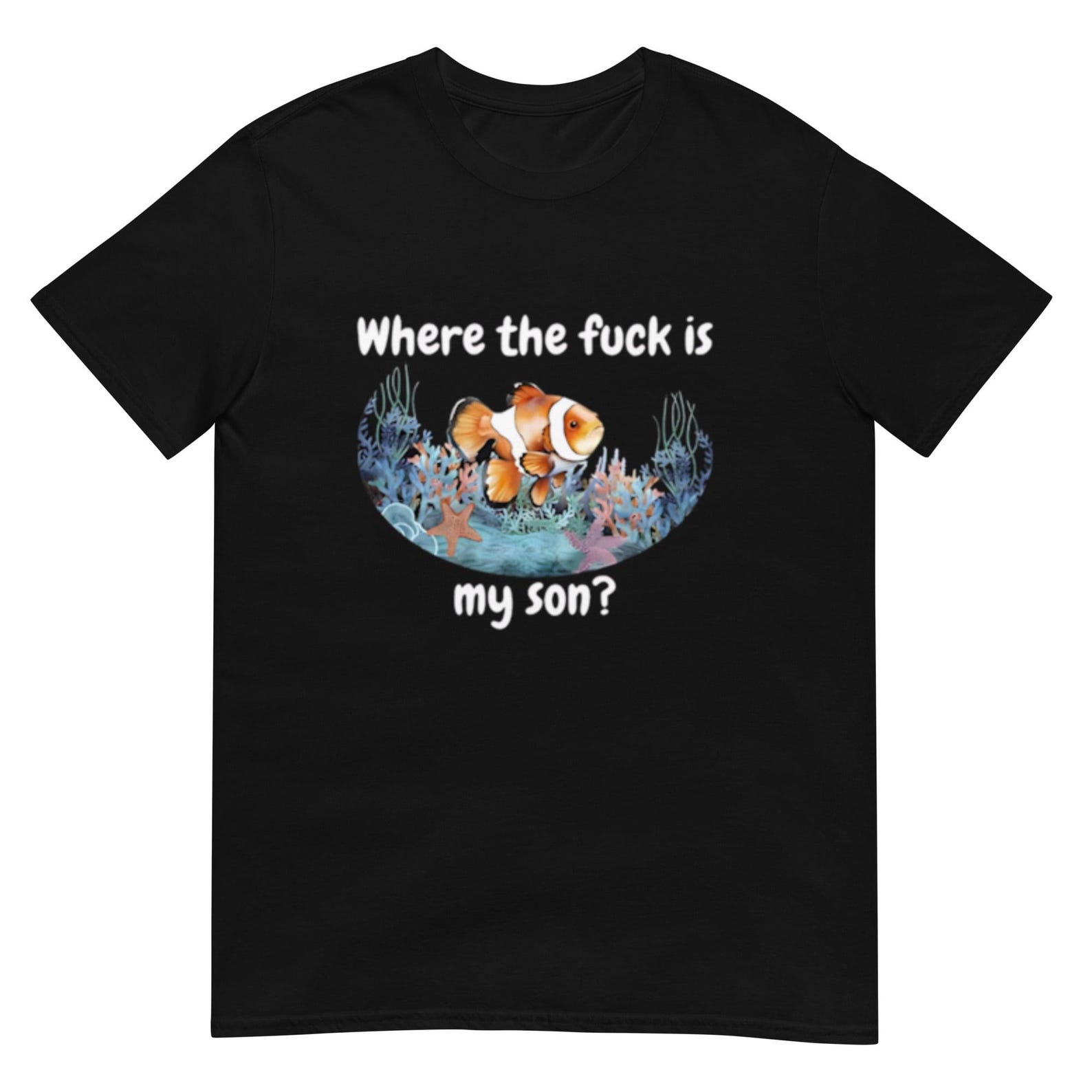Where The F*ck Is My Son Shirt S