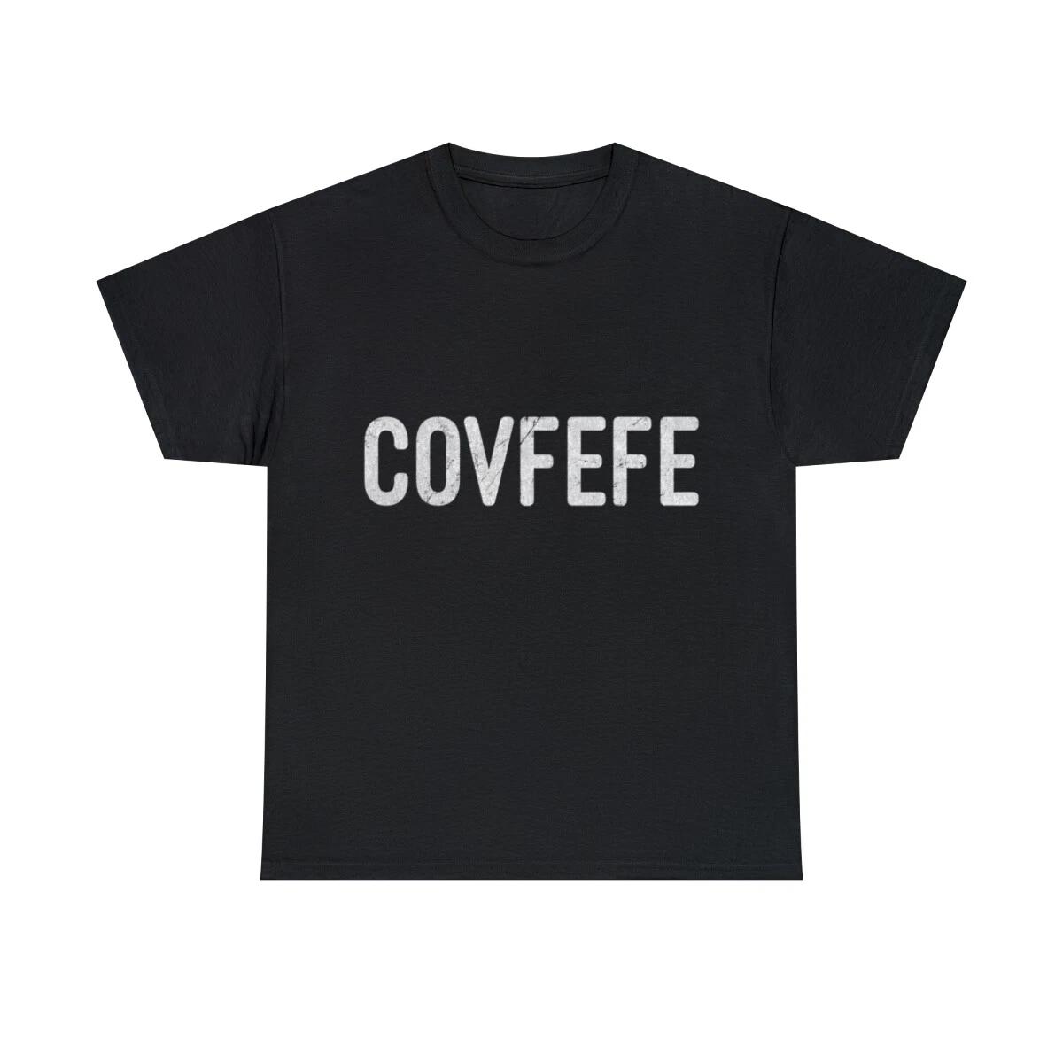Covfefe Distressed Graphic Tee Shirt, S-5XL M