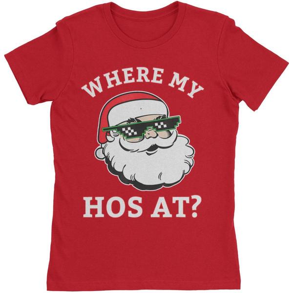 Christmas Cotton T-Shirts Where My Hos At Christmas Shirt Funny Adult Santa Claus Hoes Tee XXL