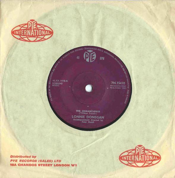 7inch Record LONNIE DONEGAN - Comancheros 7N15410 Pye Records 1962 UK Pop Used