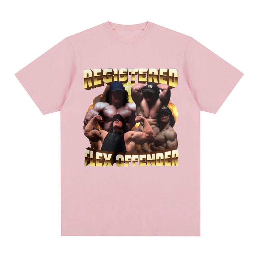 Registered Flex Offender Funny Gym Meme T Shirt Unisexs Bodybuilder Aesthetic Y2k Tshirt Unisex Harajuku Oversized Cotton Tshirts