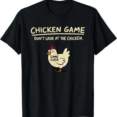 Funny Chicken Game T-Shirt _Don't Look At The Chicken_ Printed Graphic Top for  &